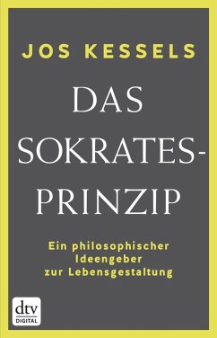 Das Sokrates-Prinzip (eBook, ePUB) - Kessels, Jos