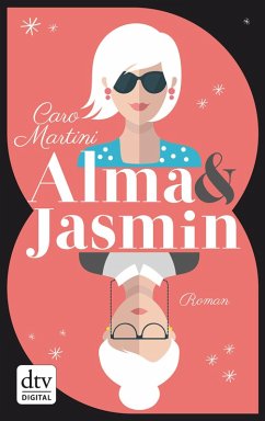 Alma & Jasmin (eBook, ePUB) - Martini, Caro