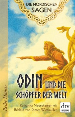 Die Nordischen Sagen. Odin und die Schöpfer der Welt (eBook, ePUB) - Neuschaefer, Katharina