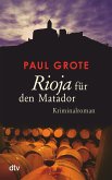 Rioja für den Matador / Weinkrimi Bd.3 (eBook, ePUB)