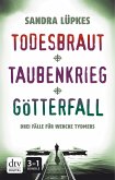 Todesbraut & Taubenkrieg & Götterfall / Wencke Tydmers Bd.7-9 (eBook, ePUB)
