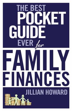 The Best Pocket Guide Ever for Family Finances (eBook, ePUB) - Howard, Jillian