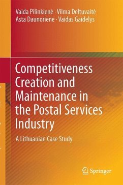 Competitiveness Creation and Maintenance in the Postal Services Industry - Pilinkien, Vaida;Deltuvait, Vilma;Daunorien, Asta