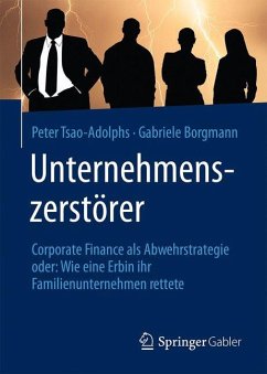 Unternehmenszerstörer - Tsao-Adolphs, Peter;Borgmann, Gabriele