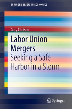 Labor Union Mergers - Chaison, Gary