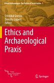 Ethics and Archaeological Praxis