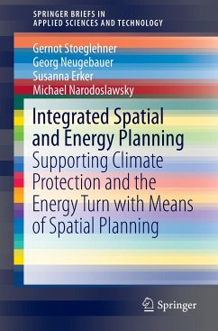 Integrated Spatial and Energy Planning - Stoeglehner, Gernot;Neugebauer, Georg;Erker, Susanna
