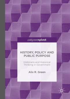 History, Policy and Public Purpose - Green, Alix R.