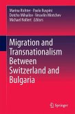 Migration and Transnationalism Between Switzerland and Bulgaria