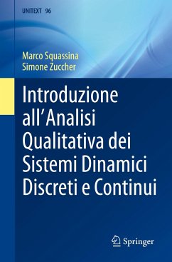 Introduzione all'Analisi Qualitativa dei Sistemi Dinamici Discreti e Continui - Squassina, Marco;Zuccher, Simone