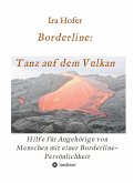 Borderline: Tanz auf dem Vulkan (eBook, ePUB)
