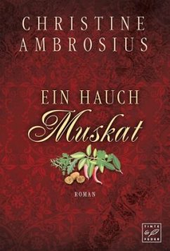 Ein Hauch Muskat - Ambrosius, Christine