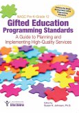 NAGC Pre-K-Grade 12 Gifted Education Programming Standards (eBook, ePUB)