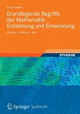 Grundlegende Begriffe der Mathematik: Entstehung und Entwicklung (eBook, PDF)