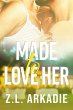 Made To Love Her (Steamy Destinations... - Bild 1