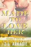 Made To Love Her: Maggie & Vince #2 (LOVE in the USA, #7) (eBook, ePUB)