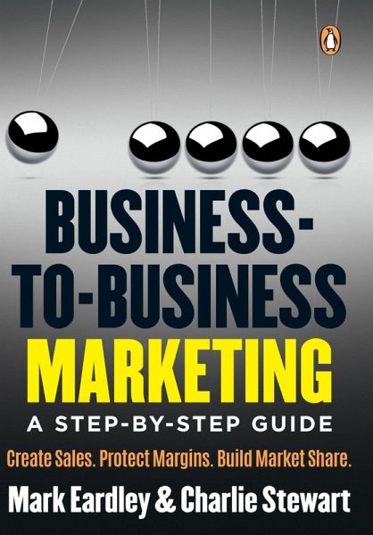 Business-to-Business Marketing (eBook, PDF) Business-to-Business Marketing (eBook, PDF)