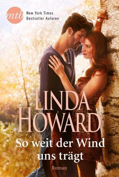 So weit der Wind uns trägt (eBook, ePUB) - Howard, Linda