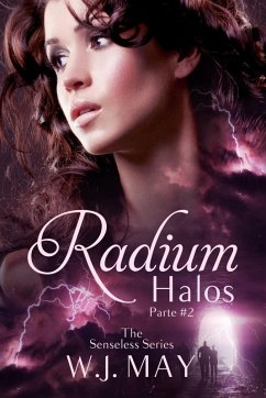 Radium Halos - Parte 2 (eBook, ePUB) - May, W. J.