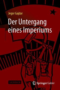 Der Untergang eines Imperiums (eBook, PDF) - Gajdar, Jegor