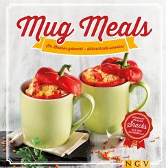 Mug Meals: Im Becher gekocht - blitzschnell serviert (eBook, ePUB) - Engels, Nina