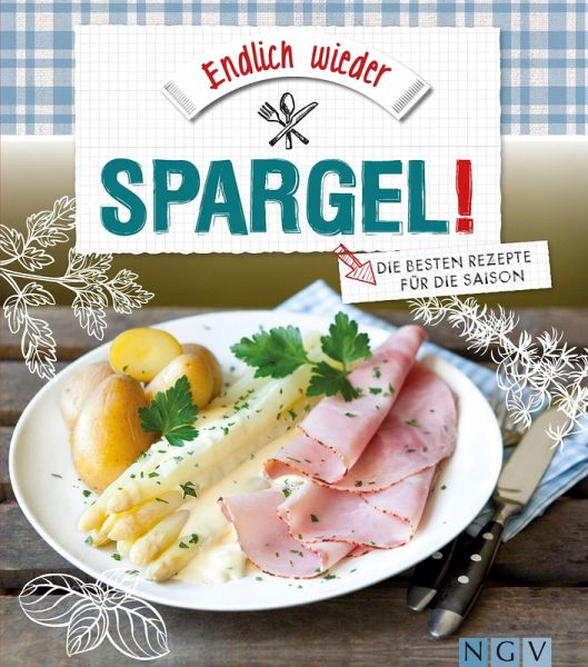 Endlich wieder Spargel (eBook, ePUB) Endlich wieder Spargel (eBook, ePUB)