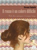 Il Rosso è un colore difficile (eBook, ePUB)