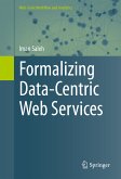 Formalizing Data-Centric Web Services (eBook, PDF)