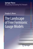 The Landscape of Free Fermionic Gauge Models (eBook, PDF)