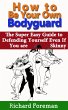 How to be Your Own Bodyguard: The Super... - Bild 1