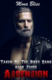Taken by the Biker Gang Book 3 - Ascension (eBook, ePUB) Taken by the Biker Gang Book 3 - Ascension (eBook, ePUB)