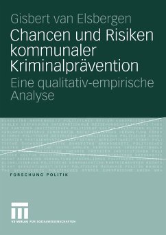 Chancen und Risiken kommunaler Kriminalprävention (eBook, PDF) - van Elsbergen, Giséle