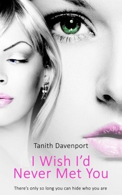 Cover I Wish I'd Never Met You (eBook, ePUB)