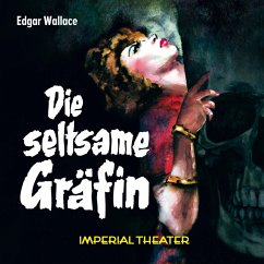 Edgar Wallace - Die seltsame Gräfin (MP3-Download) - Wallace, Edgar