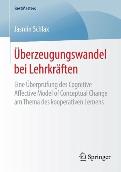 Überzeugungswandel bei Lehrkräften (eBook, PDF) Überzeugungswandel bei Lehrkräften (eBook, PDF)