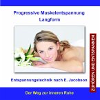 Progressive Muskelentspannung Langform / Entspannungstechnik nach E. Jacobson (MP3-Download)