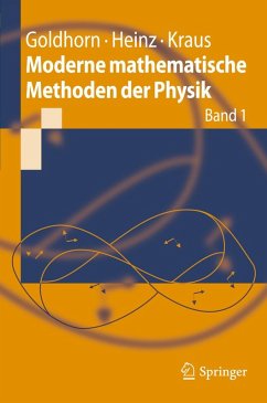 Moderne mathematische Methoden der Physik (eBook, PDF) - Goldhorn, Karl-Heinz; Heinz, Hans-Peter; Kraus, Margarita
