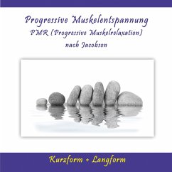 Progressive Muskelentspannung / Pmr (Progressive Muskelrelaxation) nach Jacobson (MP3-Download) - Klein, Volker