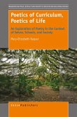 Poetics of Curriculum, Poetics of Life (eBook, PDF)