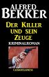 Der Killer und sein Zeuge (eBook, ePUB) - Bild 1