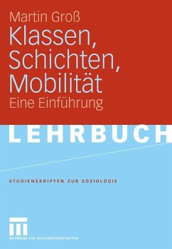 Klassen, Schichten, Mobilität (eBook, PDF) - Groß, Martin