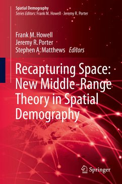 Recapturing Space: New Middle-Range Theory in Spatial Demography (eBook, PDF)