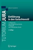 Einführung in den Gutachtenstil (eBook, PDF)