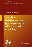 Heuristics, Metaheuristics and Approximate Methods in Planning and Scheduling (eBook, PDF)