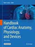 Handbook of Cardiac Anatomy, Physiology, and Devices (eBook, PDF)