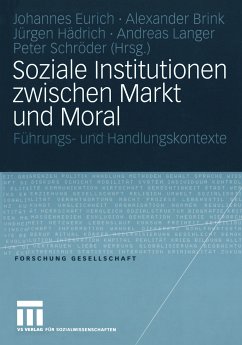 Soziale Institutionen zwischen Markt und Moral (eBook, PDF)