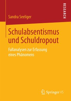 Schulabsentismus und Schuldropout (eBook, PDF) - Seeliger, Sandra