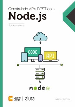 Construindo APIs REST com Node.js (eBook, ePUB) - Pereira, Caio Ribeiro
