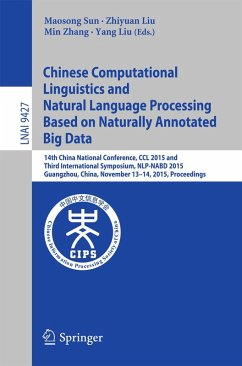 Chinese Computational Linguistics and Natural Language Processing Based on Naturally Annotated Big Data (eBook, PDF)