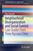 Neighborhood Disorganization and Social Control (eBook, PDF)